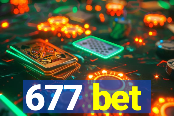 677 bet